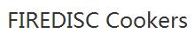 firedisccookers折扣券码,firedisccookers全场任意订单立减25%优惠码